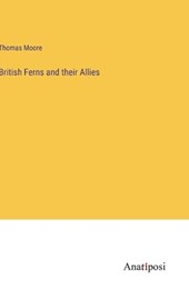 British Ferns and their Allies