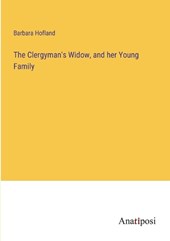 The Clergyman's Widow, and her Young Family