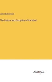 The Culture and Discipline of the Mind