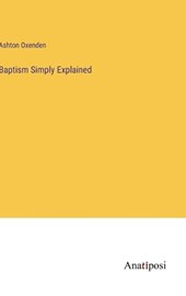 Baptism Simply Explained