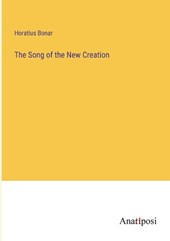 The Song of the New Creation