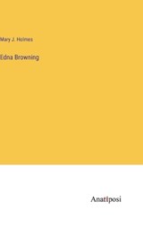 Edna Browning - Mary J. Holmes - 9783382810375