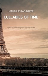Lullabies of Time - Maher Asaad Baker - 9783384459657
