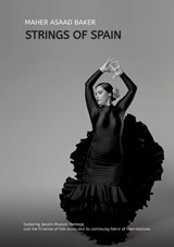 Strings of Spain - Maher Asaad Baker - 9783384493644