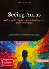 Seeing Auras: A Complete Guide to Aura Reading and Light Perception - Bendis A. I. Saage - English - 9783384517654