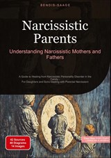 Narcissistic Parents: Understanding Narcissistic Mothers and Fathers - Bendis A. I. Saage - English - 9783384520036
