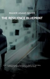 The Resilience Blueprint - Maher Asaad Baker - 9783384624666
