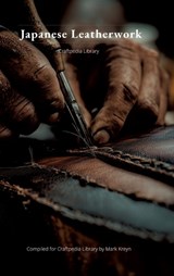 Japanese Leatherwork - Mark Kreyn - 9783384913760