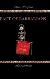Pact of Barbarians - Rainer W Grimm - 9783384919458