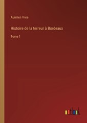 Histoire de la terreur ? Bordeaux