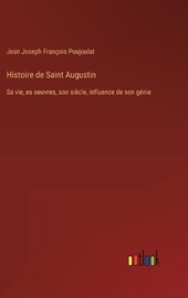 Histoire de Saint Augustin