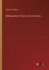 Bibliographical Clue to Latin Literature