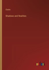 Shadows and Realities