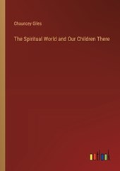 The Spiritual World and Our Children There