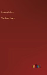 The Land Laws - Frederick Pollock - 9783385332751