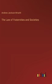 The Law of Fraternities and Societies