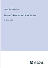 Tomaso's Fortune and Other Stories - Henry Seton Merriman - 9783387060560