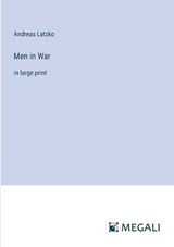 Men in War - Andreas Latzko - 9783387317503