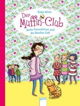 Beste Freundinnen und der Banden-Zoff - Katja Alves - 9783401807034