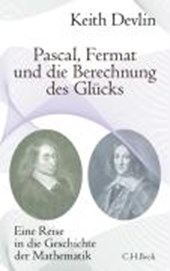 Devlin, K: Pascal, Fermat und die Berechnung des Glücks