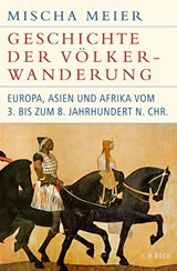 Geschichte der Völkerwanderung - Meier, Mischa - 9783406739590