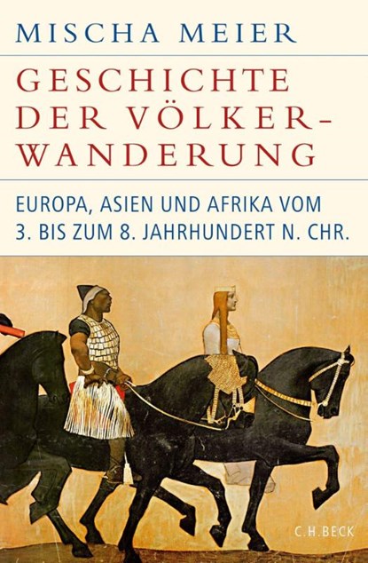 Geschichte der Völkerwanderung, Meier, Mischa - Gebonden - 9783406739590