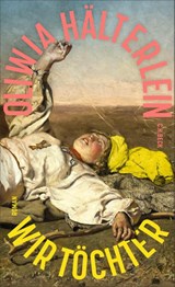 Wir Töchter - Oliwia Hälterlein - 9783406843372