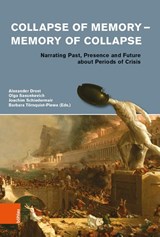 Collapse of Memory - Memory of Collapse - Volha Olga Sasunkevich - 9783412225377