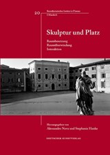 Skulptur und Platz - Alessandro Nova ; Stephanie Hanke - 9783422071728