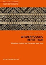 Wiederholung. Repetition - Andreas Beyer ; Etienne Jollet ; Markus Rath - 9783422074002
