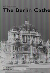 The Berlin Dom - Lars Zimmermann ; Birgit Walter - 9783422804340