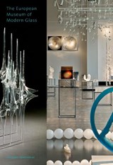 The European Museum of Modern Glass - Sven Hauschke - 9783422980273