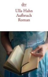 Aufbruch - HAHN,  Ulla - 9783423139939