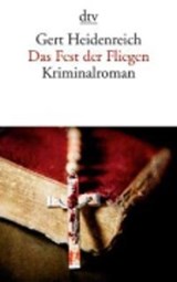 Das Fest der Fliegen - HEIDENREICH,  Gert - 9783423140553