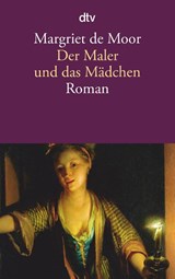 Der Maler und das Mädchen - Margriet de Moor - 9783423141901