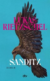 Sanditz - Lukas Rietzschel - 9783423285162