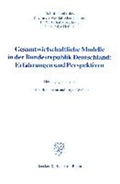Gesamtwirtschaftliche Modelle in der Bundesrepublik Deutschland: Erfahrungen und Perspektiven.
