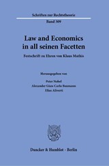 Law and Economics in all seinen Facetten. - Elias Aliverti ; Alexander Gian-Carlo Baumann ; Peter Nobel - 9783428185702