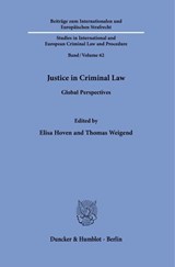 Justice in Criminal Law - Elisa Hoven ; Thomas Weigend - 9783428194490