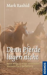Denn Pferde lügen nicht - Mark Rashid - 9783440138694