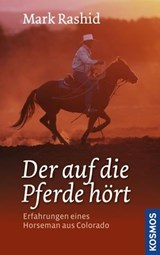 Der auf die Pferde hört - Mark Rashid - 9783440142295