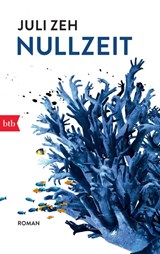 Nullzeit - Juli Zeh - 9783442745692