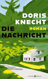 Die Nachricht - KNECHT,  Doris - 9783446271036