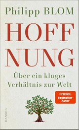 Hoffnung - Philipp Blom - 9783446281356
