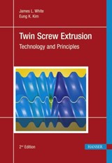 Twin Screw Extrusion - James L. White ; Eung Kyu Kim - 9783446422728