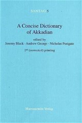A Concise Dictionary of Akkadian - Jeremy Black ; et al. - 9783447042642