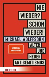Nie wieder? Schon wieder! - Michael Wolffsohn - 9783451072390