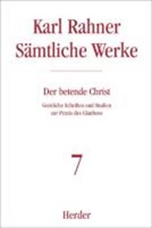 Sämtliche Werke 7. Geistliche Schriften. Von der Not und dem Segen des Gebets