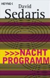 Sedaris, D: Nachtprogramm