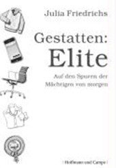 Friedrichs, J: Gestatten: Elite